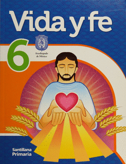 VIDA Y FE 6 PRIMARIA SANTILLANA