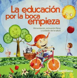 LA EDUCACIÓN POR LA BOCA EMPIEZA