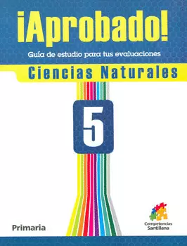 APROBADO 5 CIENCIAS NATURALES GUIA DE ESTUDIO PARA TUS