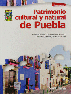 PATRIMONIO CULTURAL Y NATURAL DE PUEBLA SECUNDARIA