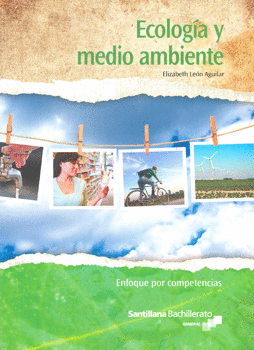 ECOLOGIA Y MEDIO AMBIENTE ENFOQUE POR COMPETENCIAS