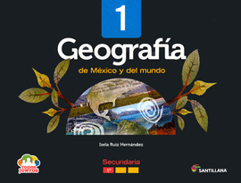 GEOGRAFIA 1 DE MEXICO Y DEL MUNDO