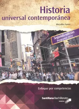 HISTORIA UNIVERSAL Y CONTEMPORANEA ENFOQUE COMPETENCIAS 2DA ED.