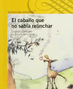 CABALLO QUE NO SABIA RELINCHAR, EL