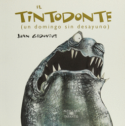 EL TINTODONTE UN DOMINGO SIN DESAYUNO