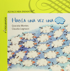 HABÍA UNA VEZ UNA NUBE