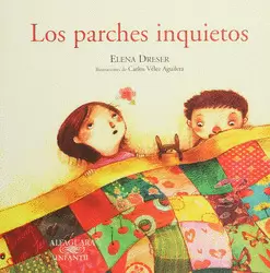LOS PARCHES INQUIETOS