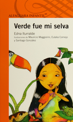 VERDE FUE MI SELVA