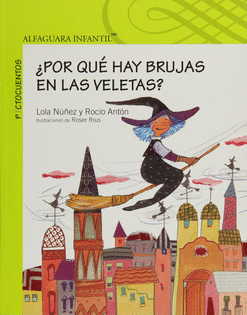 POR QUÉ HAY BRUJAS EN LAS VELETAS