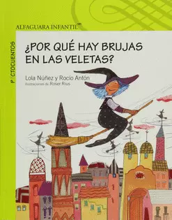POR QUÉ HAY BRUJAS EN LAS VELETAS