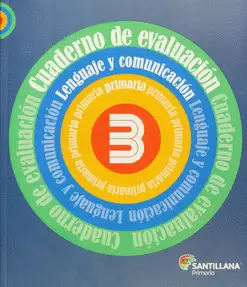 CUADERNO DE EVALUACIÓN LENGUAJE Y COMUNICACIÓN 3