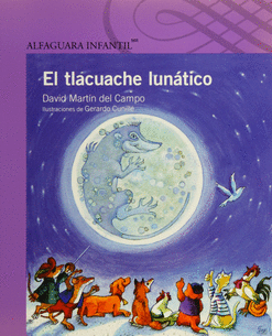 EL TLACUACHE LUNÁTICO