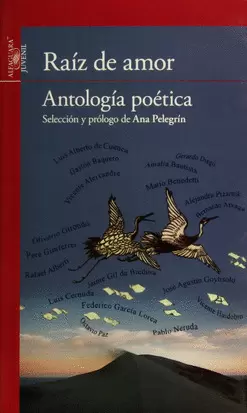 RAÍZ DE AMOR ANTOLOGÍA POÉTICA