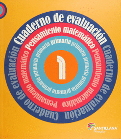 CUADERNO DE EVALUACIÓN PENSAMIENTO MATEMÁTICO 1 PRIMARIA