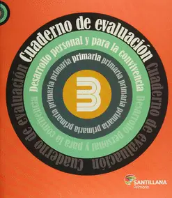 CUADERNO DE EVALUACIÓN 3 DESARROLLO PERSONAL Y PARA LA CONVIVENCIA PRIMARIA