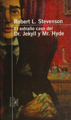 EL EXTRAÑO CASO DEL DR JEKYLL Y MR HYDE