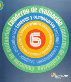 CUADERNO DE EVALUACIÓN LENGUAJE Y COMUNICACIÓN 6 PRIMARIA