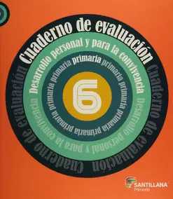 CUADERNO DE EVALUACIÓN 6 DESARROLLO PERSONAL Y PARA LA CONVIVENCIA PRIMARIA