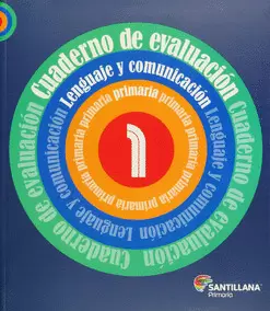 CUADERNO DE EVALUACIÓN LENGUAJE Y COMUNICACIÓN 1 PRIMARIA