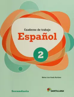 CUADERNO DE TRABAJO ESPAÑOL 2 SECUNDARIA