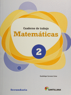 MATEMATICAS 2 CUADERNO DE TRABAJO 1A. ED.