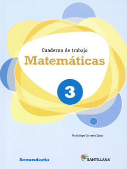 MATEMATICAS 3 CUADERNO DE TRABAJO 1A ED.