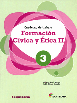 CUADERNO DE TRABAJO FORMACIÓN CIVICA Y ÉTICA 2 TERCERO SECUNDARIA