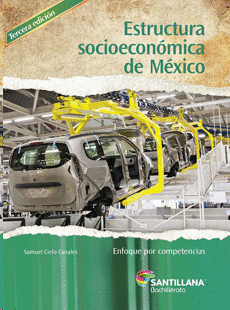 ESTRUCTURA SOCIOECONOMICA DE MEX. 3ED DGB COMPETENCIAS E14