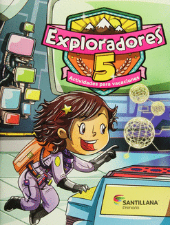EXPLORADORES 5 ACTIVIDADES PARA VACACIONES PRIMARIA