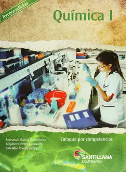 QUÍMICA 1 BACHILLERATO ENFOQUE POR COMPETENCIAS