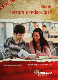 TALLER DE LECTURA Y REDACCIÓN 1 ENFOQUE POR COMPETENCIAS