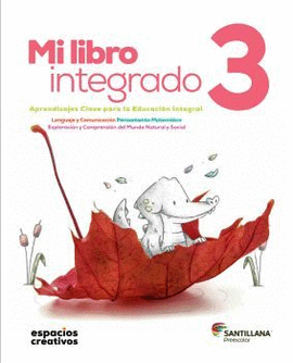 MI LIBRO INTEGRADO 3. ESPACIOS CREATIVOS