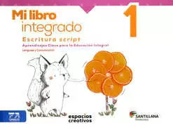 MI LIBRO INTEGRADO 1 ESCRITURA SCRIPT