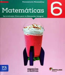 MATEMATICAS 6 ESPACIOS CREATIVOS