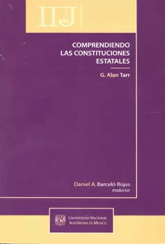 COMPRENDIENDO LAS CONSTITUCIONES ESTATALES