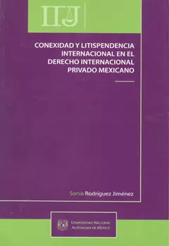 CONEXIDAD Y LITISPENDENCIA INTERNACIONAL EN EL DERECHO INTER