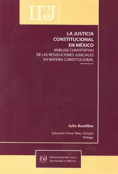 LA JUSTICIA CONSTITUCIONAL EN MEXICO