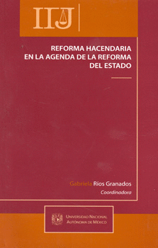 REFORMA HACENDARIA EN LA AGENDA DE LA REFORMA DEL ESTADO