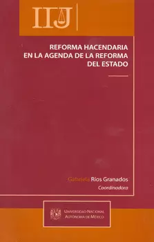 REFORMA HACENDARIA EN LA AGENDA DE LA REFORMA DEL ESTADO