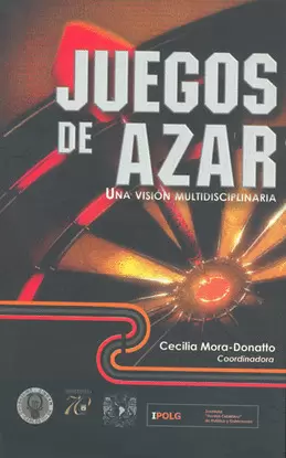 JUEGOS DE AZAR UNA VISION MULTIDISCIPLINARIA