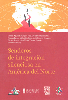 SENDEROS DE INTEGRACION SILENCIOSA EN AMERICA DEL NORTE