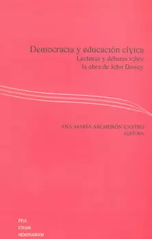 DEMOCRACIA Y EDUCACION CIVICA LECTURAS Y DEBATES SOBRE