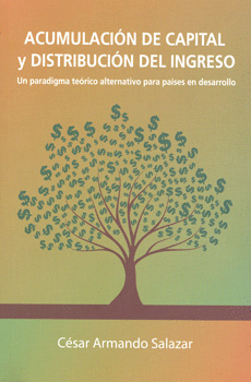 ACUMULACION DE CAPITAL Y DISTRIBUCION DEL INGRESO