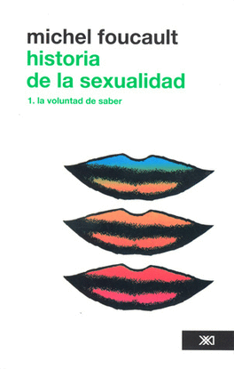 HISTORIA DE LA SEXUALIDAD 1 LA VOLUNTAD DE SABER