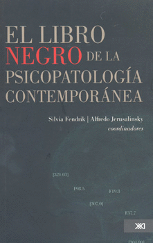 EL LIBRO NEGRO DE LA PSICOPATOLOGIA CONTEMPORANEA