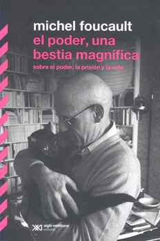 EL PODER UNA BESTIA MAGNÍFICA SOBRE EL PODER LA PRISIÓN Y LA VIDA