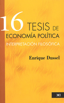 16 TESIS DE ECONOMÍA POLÍTICA INTERPRETACIÓN FILOSÓFICA