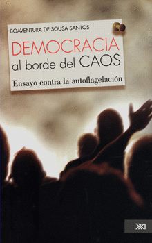 DEMOCRACIA AL BORDE DEL CAOS