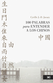 100 PALABRAS PARA ENTENDER A LOS CHINOS