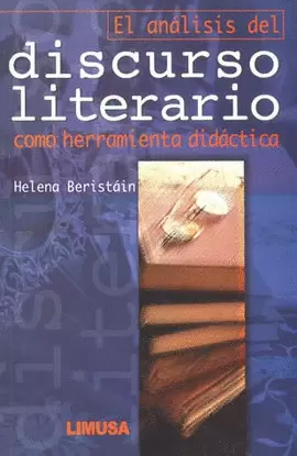 EL ANALISIS DEL DISCURSO LITERARIO COMO HERRAMIENTA DIDACTICA